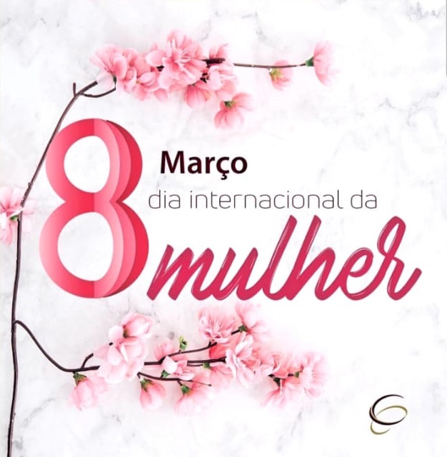 8 DE MARÇO: DIA INTERNACIONAL DA MULHER