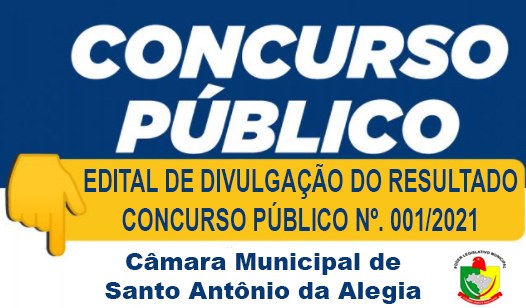 Edital De DivulgaÇÃo Do Resultado Concurso PÚblico Nº 0012021 — Câmara Municipal Santo Antônio 4918