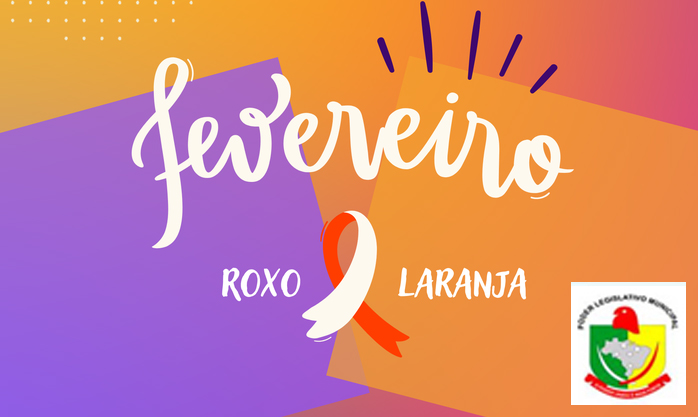 Fevereiro Roxo / Laranja