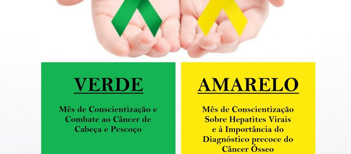 JULHO AMARELO E VERDE: COMBATE AS HEPATITES VIRAIS E CÂNCER DE CABEÇA E PESCOÇO