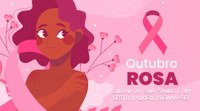 OUTUBRO ROSA: CONSCIENTIZAÇÃO DO CÂNCER DE MAMA